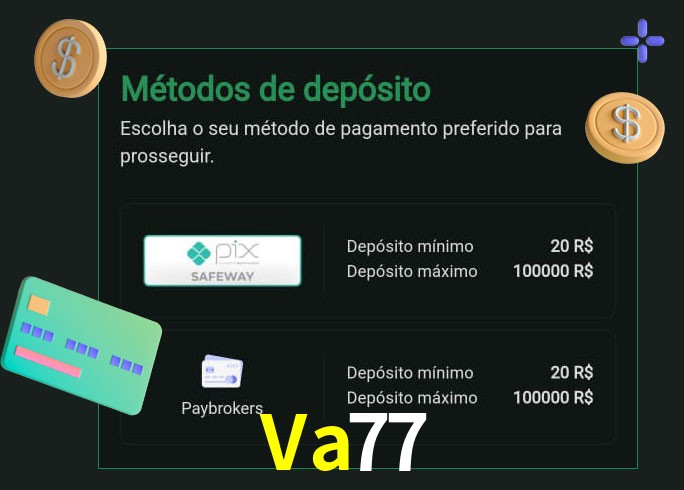 O cassino Va77 oferece uma grande variedade de métodos de pagamento